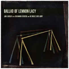 Ballad of Lennon Lacy (with Rhiannon Giddens and NC Music Love Army) - Single by Jon Lindsay album reviews, ratings, credits