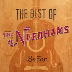 Best of... So Far (The Best of the Needhams) by The Needhams album reviews, ratings, credits
