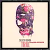 Trill (feat. Manon & HBK) - Single album lyrics, reviews, download