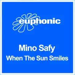 When the Sun Smiles - Single by Mino Safy album reviews, ratings, credits
