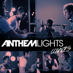 Anthem Lights Covers by Anthem Lights album reviews, ratings, credits