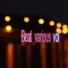 Beat Various Vol album lyrics, reviews, download