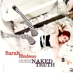 Naked Truth by Sarah Hudson album reviews, ratings, credits