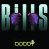 Bills (feat. Major Popular) - Single album lyrics, reviews, download