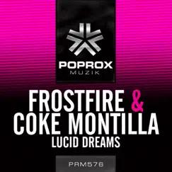 Lucid Dreams - Single by Frostfire & Coke Montilla album reviews, ratings, credits