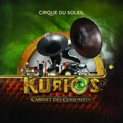 KURIOS (Cabinets Des Curiosités) by Cirque du Soleil album reviews, ratings, credits