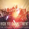 High Yield Investment - Single album lyrics, reviews, download