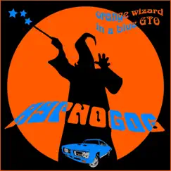 Orange Wizard in a Blue GTO - Single by HypNoGoG album reviews, ratings, credits