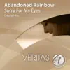 Sorry for My Eyes - Single album lyrics, reviews, download