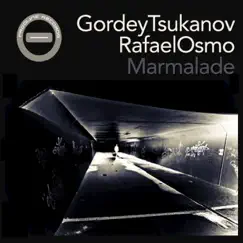 Marmalade - Single by Gordey Tsukanov & Rafael Osmo album reviews, ratings, credits