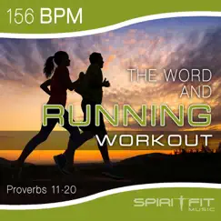 The Word and Running Workout 156 BPM by SpiritFit Music album reviews, ratings, credits