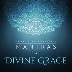 Mantras for Divine Grace by Snatam Kaur album reviews, ratings, credits