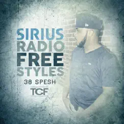 Sirius Satellite Freestyles - EP by 38 Spesh album reviews, ratings, credits