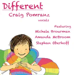 Different (feat. Michele Brourman, Stephan Oberhoff & Amanda McBroom) - Single by Craig Pomranz album reviews, ratings, credits