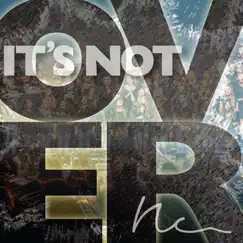 It's Not Over by Northwest Choralons album reviews, ratings, credits