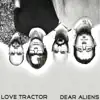 Dear Aliens album lyrics, reviews, download
