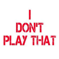 I Don't Play That - Single by Shock album reviews, ratings, credits