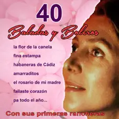 40 baladas y boleros con sus primeras rancheras by María Dolores Pradera album reviews, ratings, credits