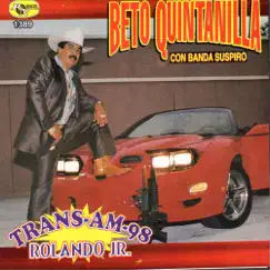 Trans AM 98 by Beto Quintanilla album reviews, ratings, credits