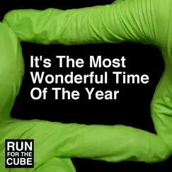 It's the Most Wonderful Time of the Year (No Autotune) - Single by Runforthecube album reviews, ratings, credits