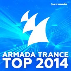 Armada Trance Top 2014 by Various Artists album reviews, ratings, credits