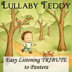 Easy Listening tribute to Pantera by Lullaby Teddy album reviews, ratings, credits