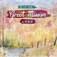Great Mission: Love - EP by Action Item album reviews, ratings, credits