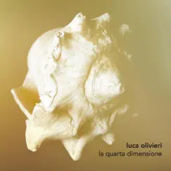 La Quarta Dimensione by Luca Olivieri album reviews, ratings, credits