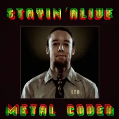 Stayin´ Alive (Metal Cover) - Single by Leo album reviews, ratings, credits