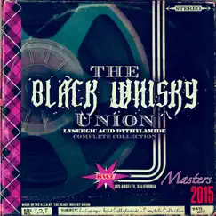 Lysergic Acid Diethylamide by The Black Whisky Union album reviews, ratings, credits