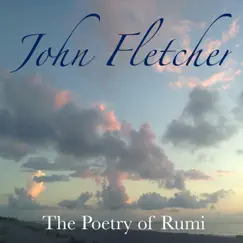 The Poetry of Rumi by John Franklin Fletcher album reviews, ratings, credits