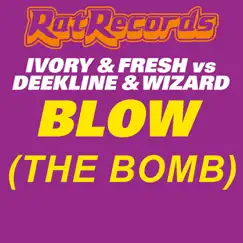 Blow (The Bomb) [Ed Solo & JFB Remix] Song Lyrics