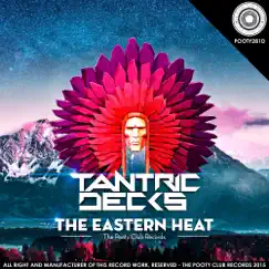 The Eastern Heat - Single by Tantric Decks album reviews, ratings, credits