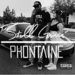Still Grindin' - Single by Phontaine album reviews, ratings, credits