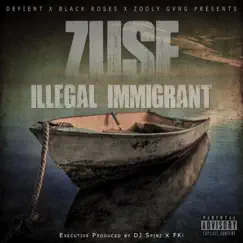 Illegal Immigrant by Zuse album reviews, ratings, credits