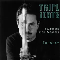 Tuesday - Single by Triplicate album reviews, ratings, credits