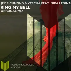 Ring My Bell (feat. Nika Lenina) - Single by Jey Richmond & Vtecha album reviews, ratings, credits