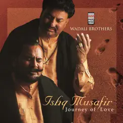 Ishq Musafir by Wadali Brothers album reviews, ratings, credits