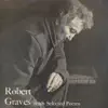 Robert Graves Reads Selected Poems album lyrics, reviews, download