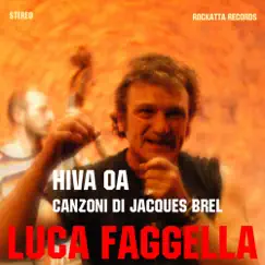 HIVA OA: canzoni di Jacques Brel by Luca Faggella album reviews, ratings, credits