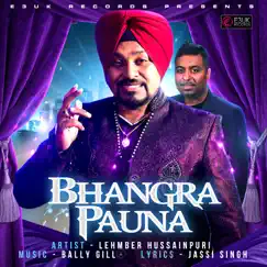 Bhangra Pauna - Single by Lehmber Hussainpuri & Bally Gill album reviews, ratings, credits