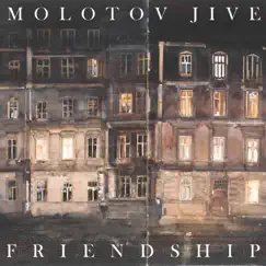 Friendship - Single by Molotov Jive album reviews, ratings, credits
