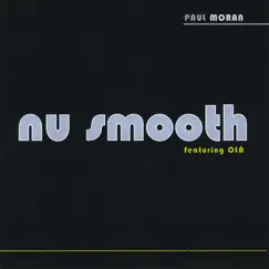Nu Smooth by Paul Moran album reviews, ratings, credits