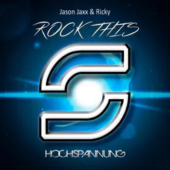 Rock This - Single by Jason Jaxx & Ricky album download