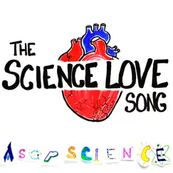 The Science Love Song - Single by AsapSCIENCE album reviews, ratings, credits