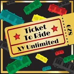 Ticket to Ride (I'm Playing) - Single by XY Unlimited album reviews, ratings, credits