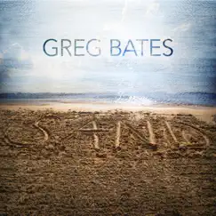 Sand - Single by Greg Bates album reviews, ratings, credits