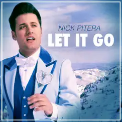 Let It Go - Single by Nick Pitera album reviews, ratings, credits