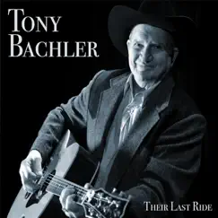 Their Last Ride by Tony Bachler album reviews, ratings, credits