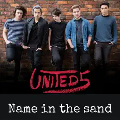Name in the Sand - EP by United 5 album reviews, ratings, credits